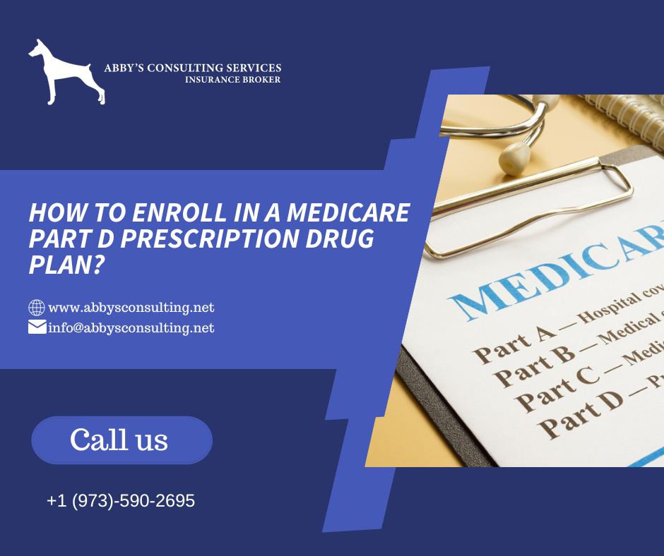 How to enroll in a Medicare Part D prescription drug plan?