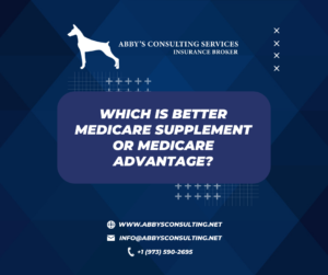 which is better medicare supplement or medicare advantage?